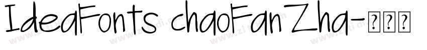 IdeaFonts chaoFanZha字体转换